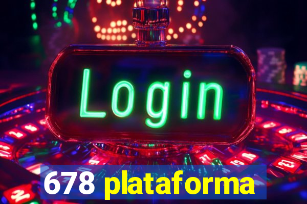 678 plataforma